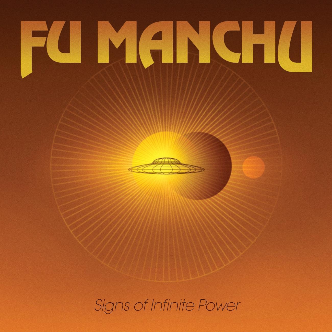 Fu Manchu - Signs Of Infinite Power - LP