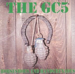 GC5 - Horseshoes And Handgrenades - MCD