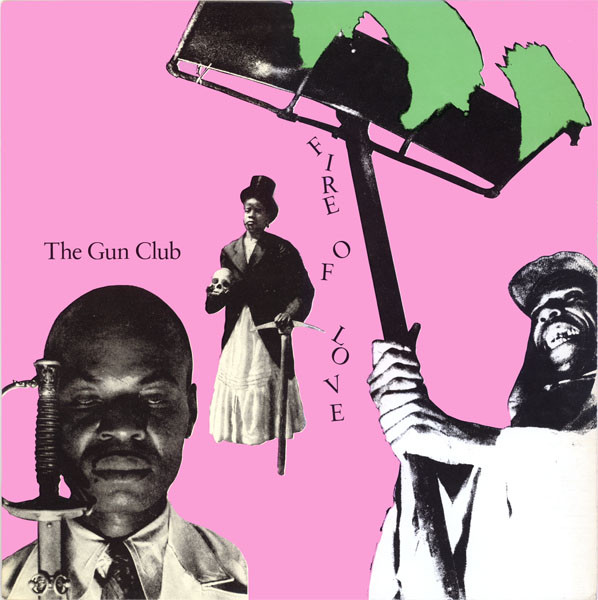 Gun-ClubThe---Fire-Of-Love---LP