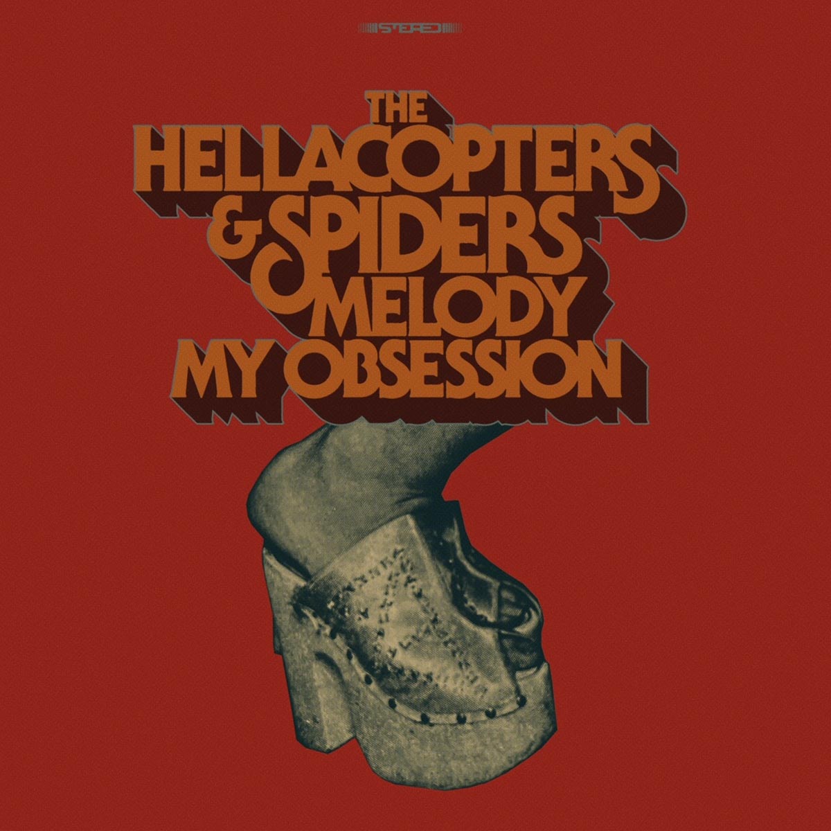 Hellacopters / Spiders - Melody / My Obsession - 7´
