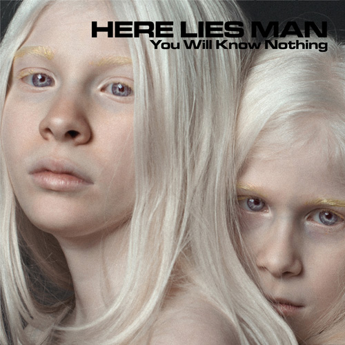 Here Lies Man - You Will Know Nothing - LP