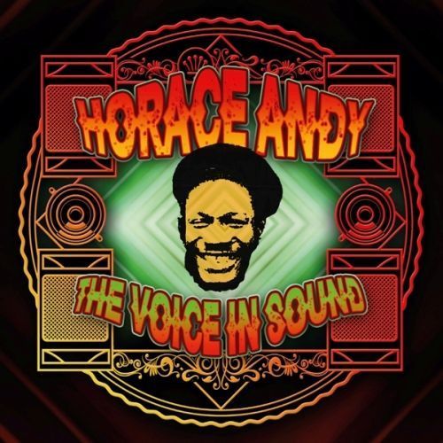 Horace Andy - The Voice In Sound (RSD2026) - LP