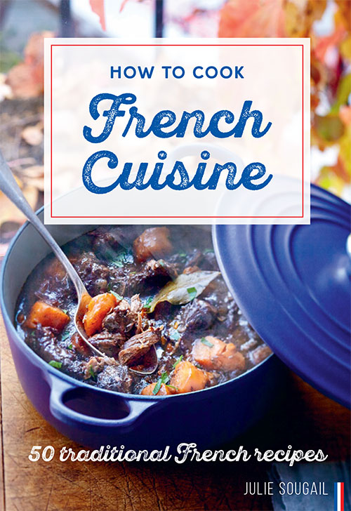 How-to-Cook-French-Cuisine-50-Traditional-Recipes