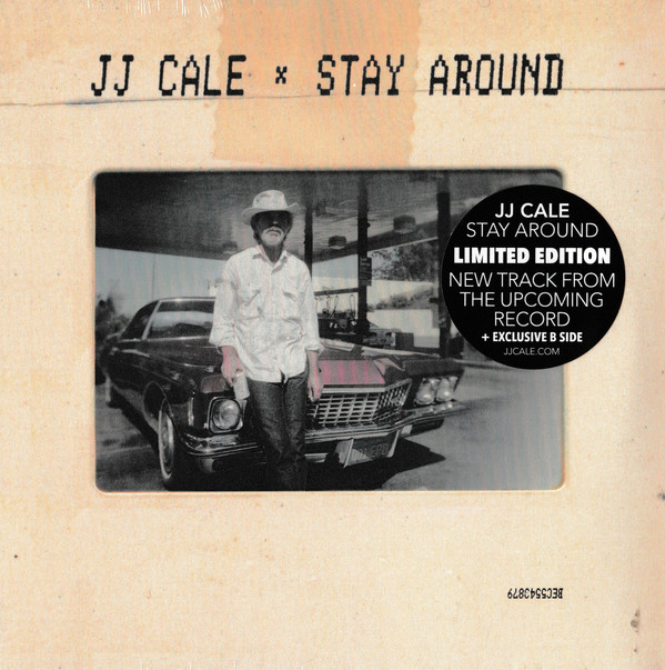 JJ Cale - Stay Around (RSD2019) - 7´ 