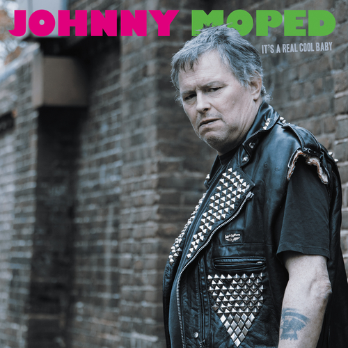 Johnny Moped - It´s A Real Cool Baby - LP