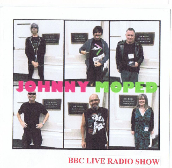 Johnny Moped - BBC Live Radio Show - CD