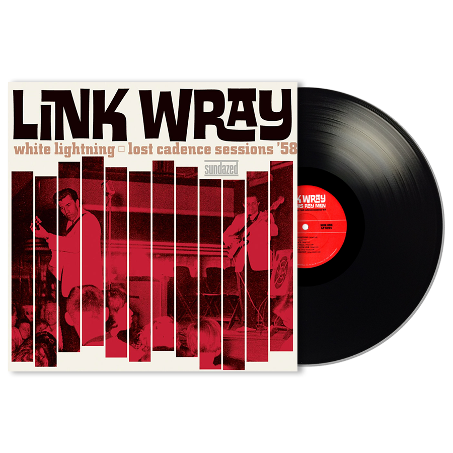 Link Wray - White Lightning: Lost Cadence Sessions ´58 - LP