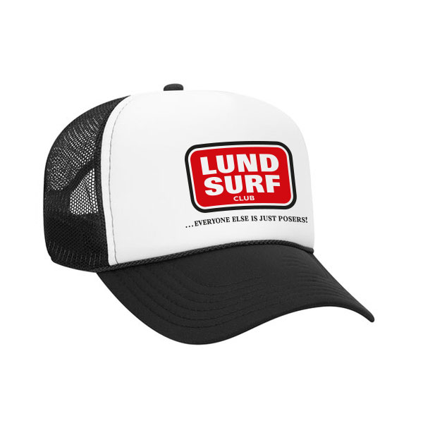 LSC - Bud ... Everyone Else Is Just Posers Trucker Hat - Black / White