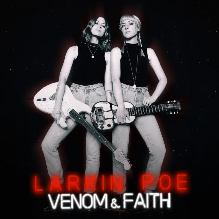 Larkin Poe - Venom & Faith - LP