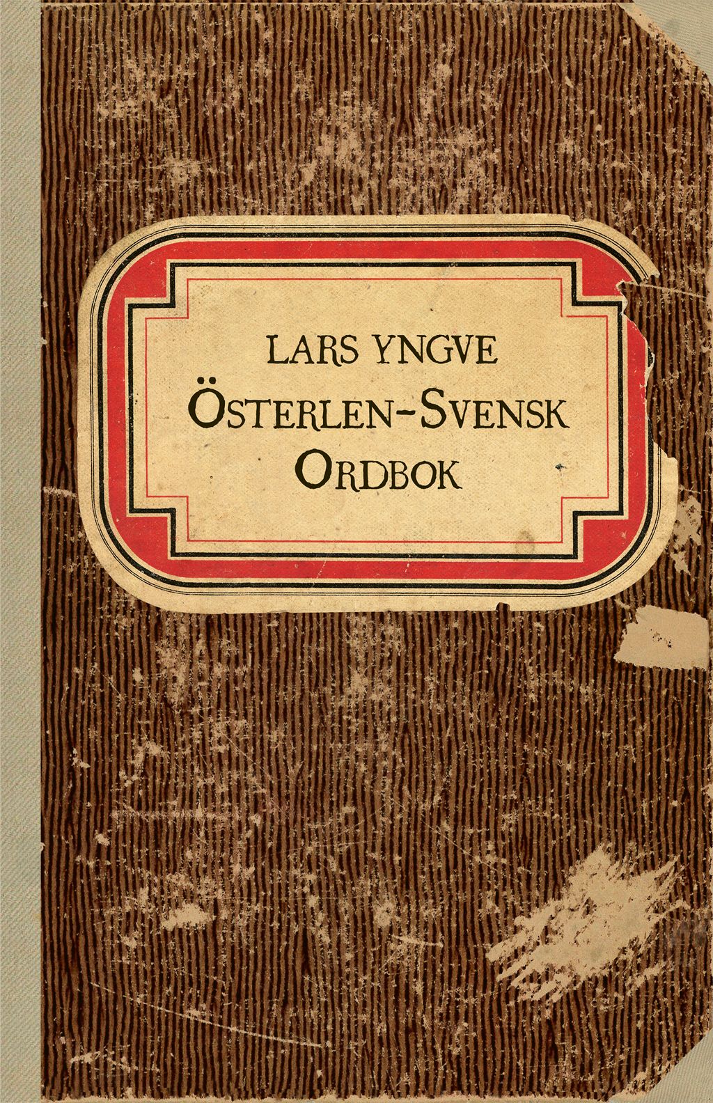 Lars Yngve - Österlen-Svensk Ordbok