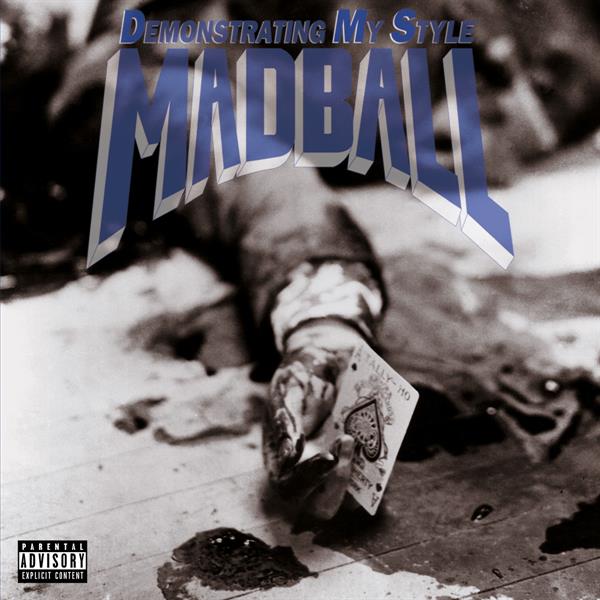 Madball - Demonstrating My Style - LP