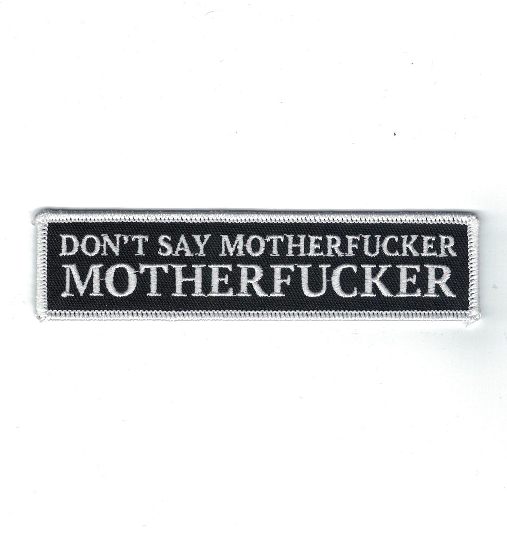 Mangobeard - Don´t Say Motherfucker, Motherfucker - Patch