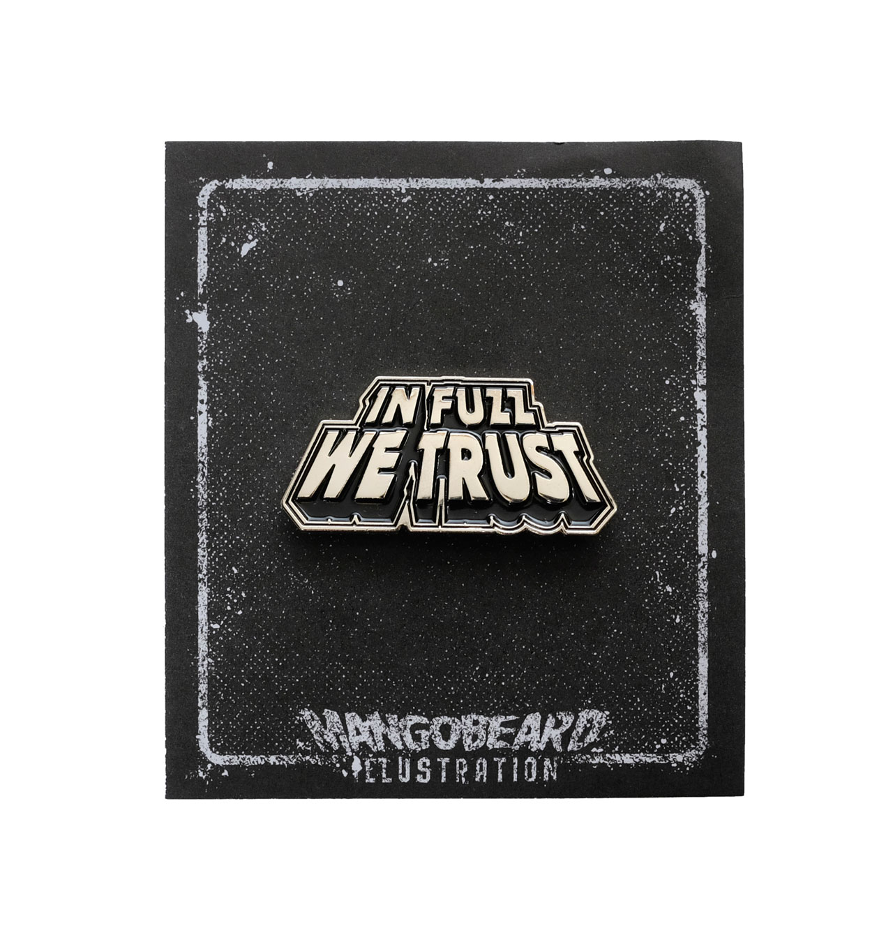 Mangobeard - In Fuzz We Trust - Pin