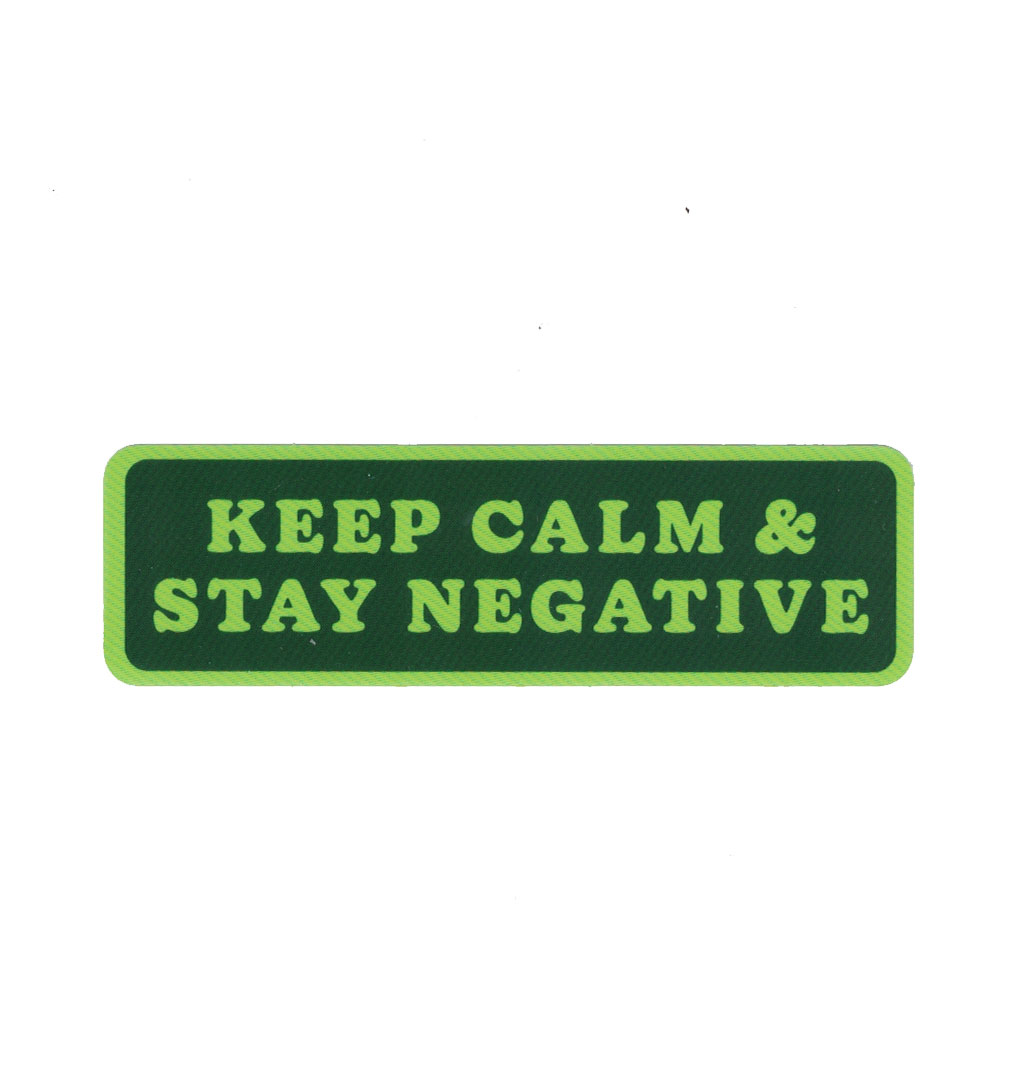 Mangobeard - Keep Calm & Stay Negative - Sticker