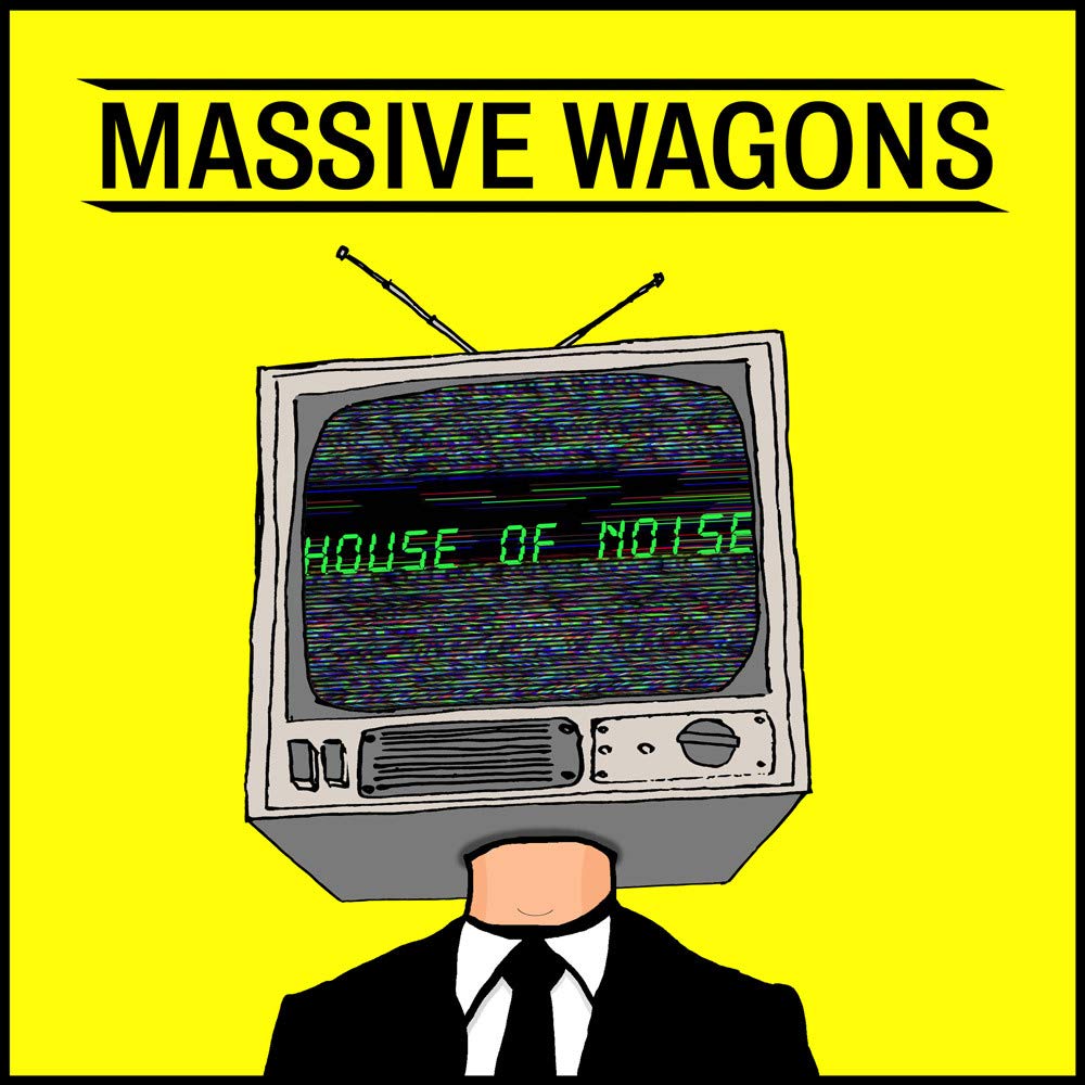 Massive Wagons - House Of Noise - LP