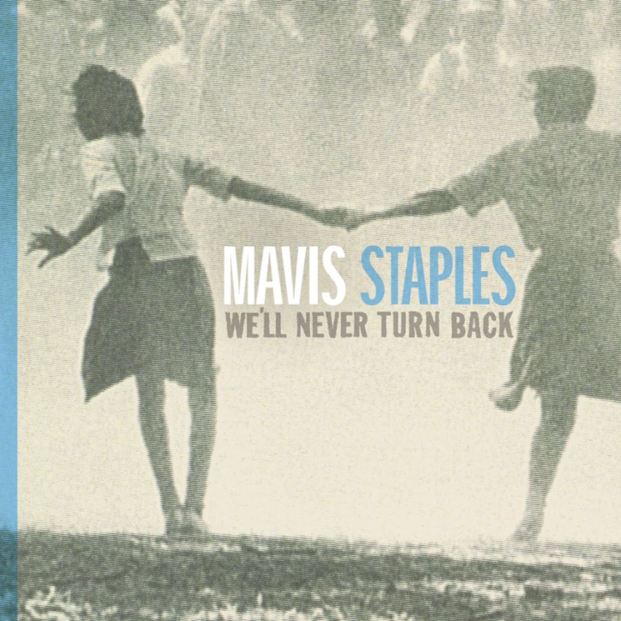 Mavis-Staples---Well-Never-Turn-Back
