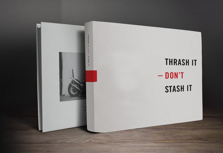 Thrash It Don´t Stash It - Motorcycle Book Vol I
