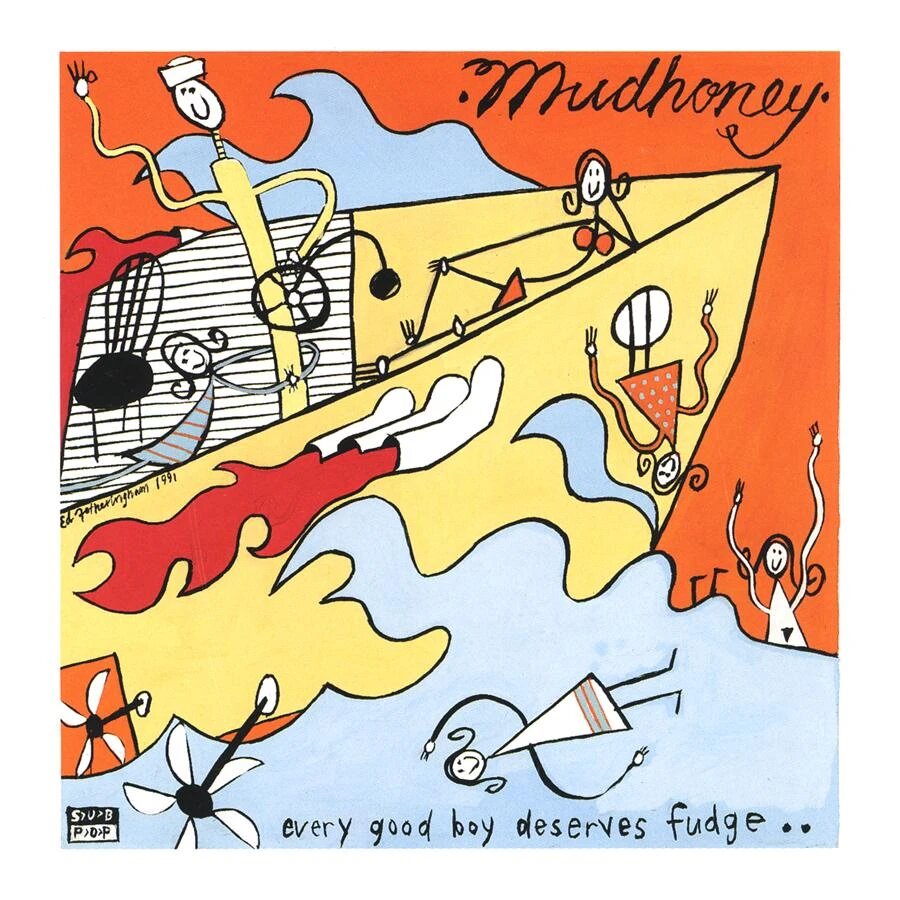 Mudhoney - Every Good Boy Deserves Fudge (Colored Vinyl) - LP