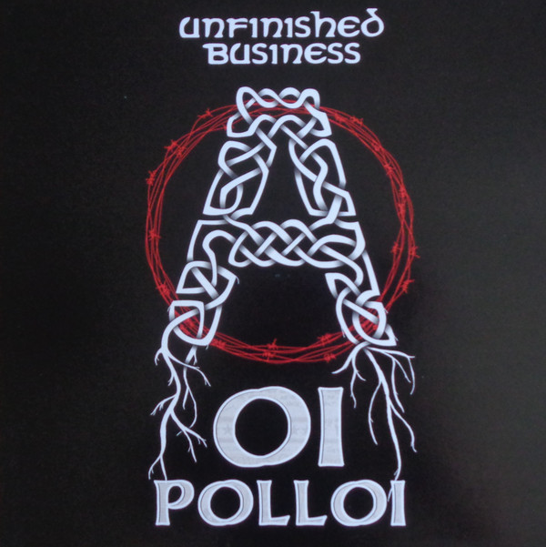 Oi Polloi - Unfinished Business (Red Vinyl) - LP 