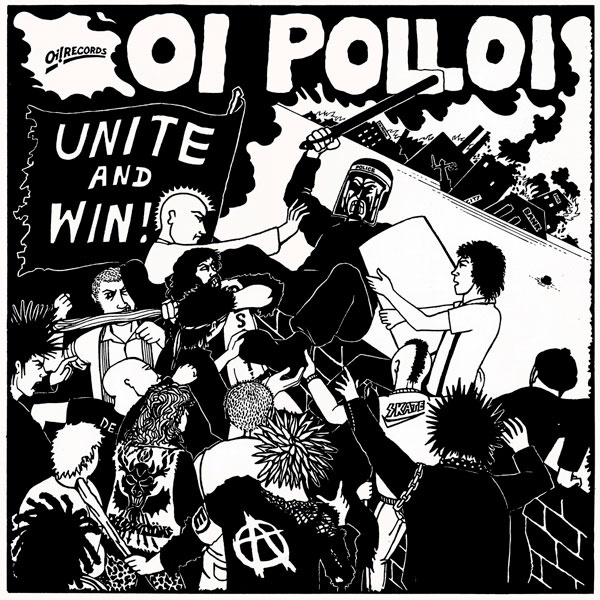 Oi Polloi - Unite And Win! - LP