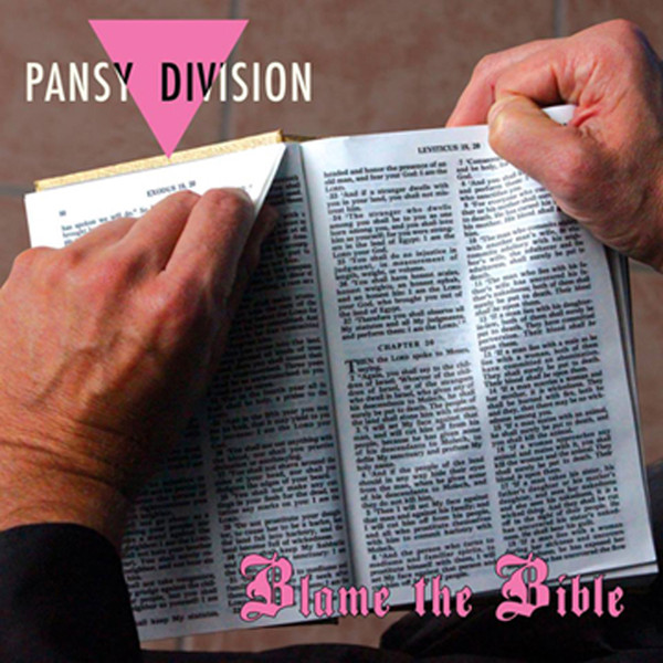 Pansy Division - Blame The Bible - 7´