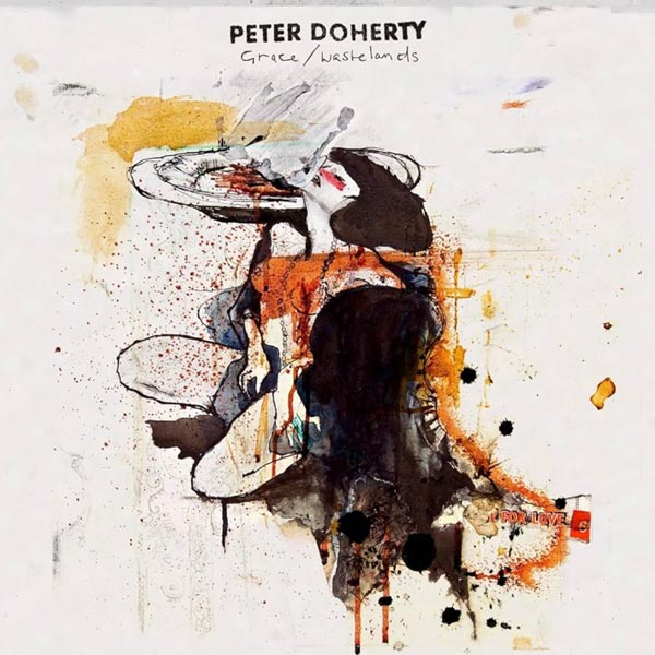 Peter Doherty - Grace / Wastelands - LP