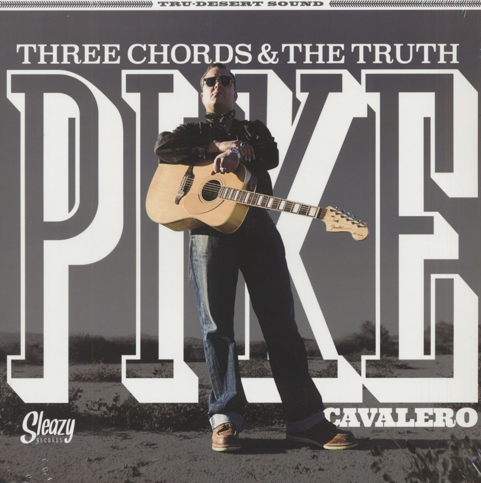 Pike Cavalero - Three Chords & The Truth - LP