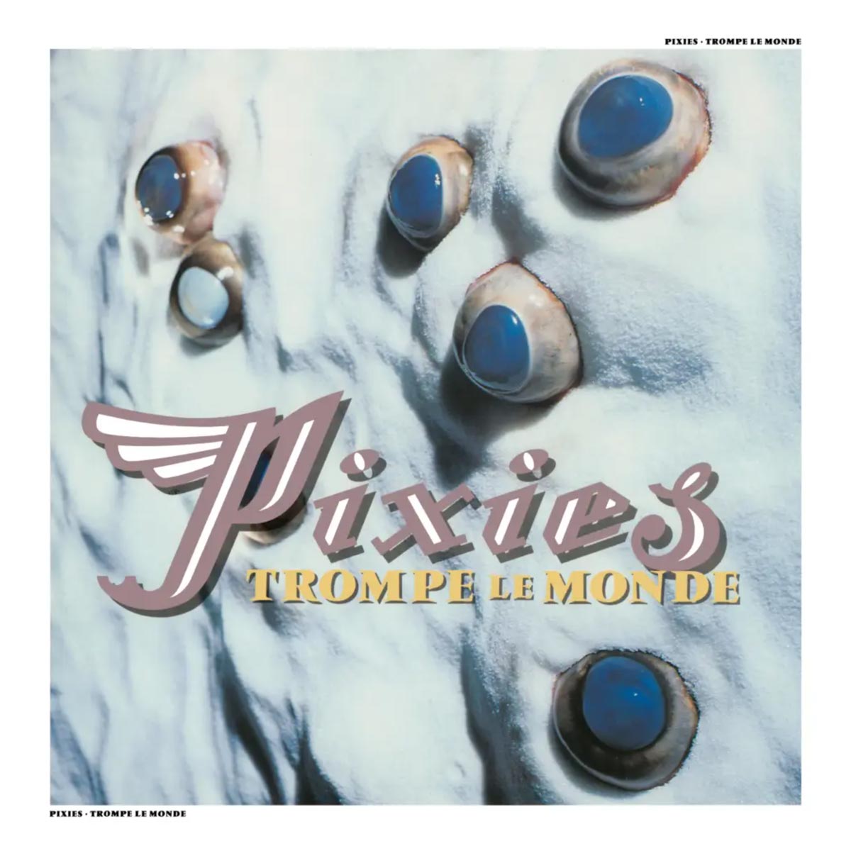 Pixies - Trompe Le Monde (2026 Remastered) - LP