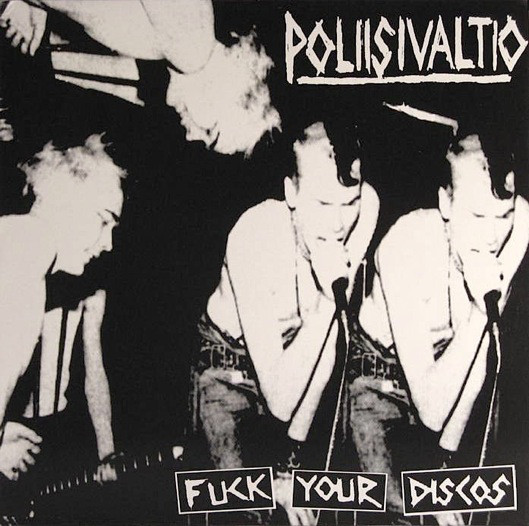 Poliisivaltio---Fuck-Your-Discos---LP