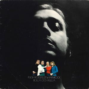 Pugh Rogefeldt & Rainrock - Bolla Och Rulla - LP (RSD16)