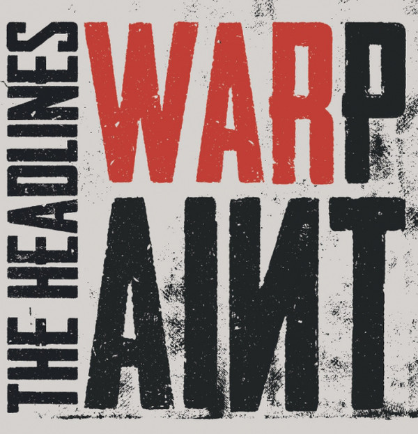 Headlines, The - Warpaint (Black Vinyl) - LP