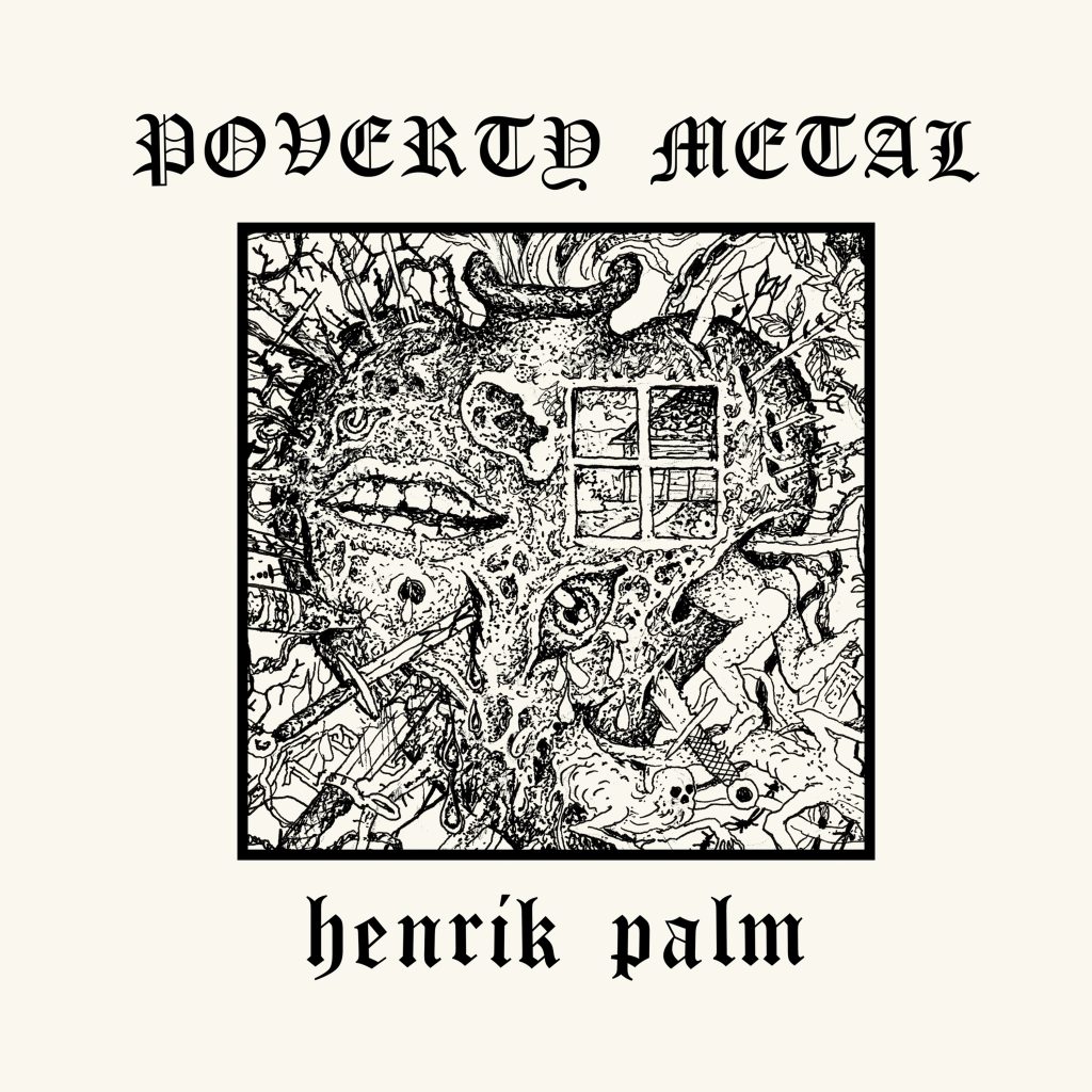 Henrik Palm - Poverty Metal (Black Vinyl) - LP