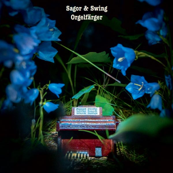 Sagor & Swing - Orgelfärger - LP