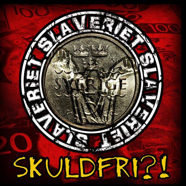 Slaveriet - Skuldfri?! - LP