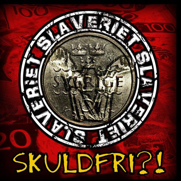 Slaveriet---Skuldfri---LP