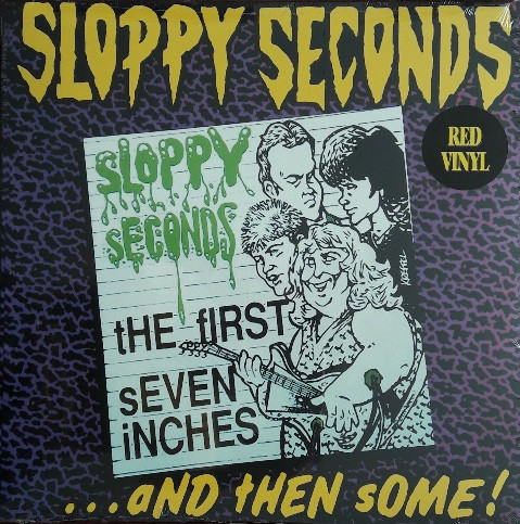 Sloopy-Seconds---First-Seven-Inches-And-Then-Some---LP-2
