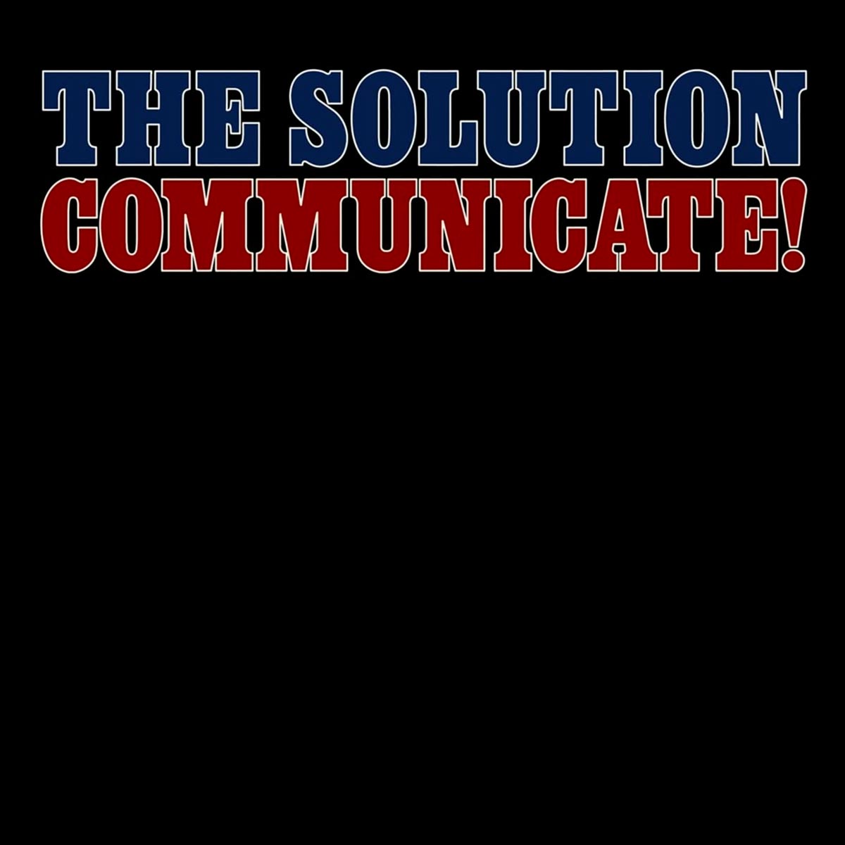 Solution, The - Communicate! - LP