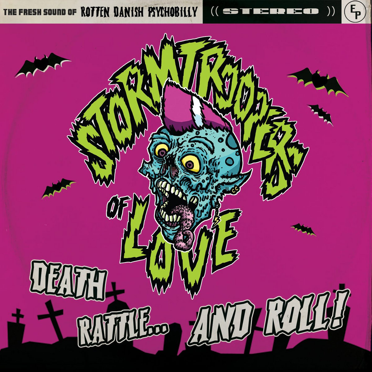 Stormtroopers of Love - Death, Rattle and Roll - 7´ EP