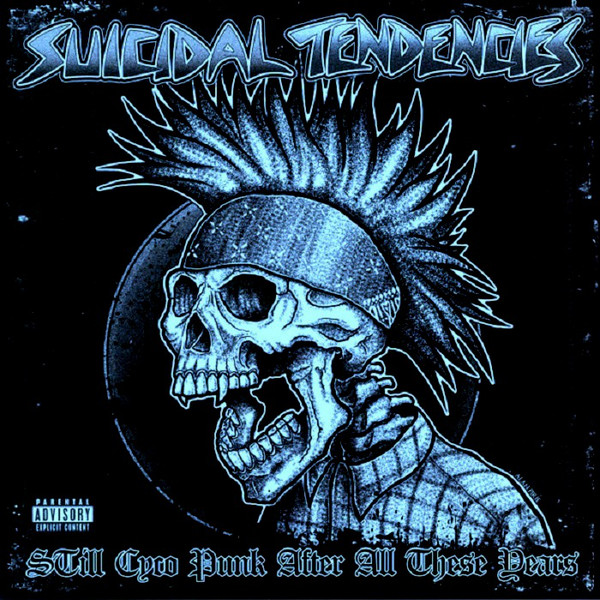 Suicidal Tendencies - Still Cyco Punk After All These Years (Blue Vinyl) - LP