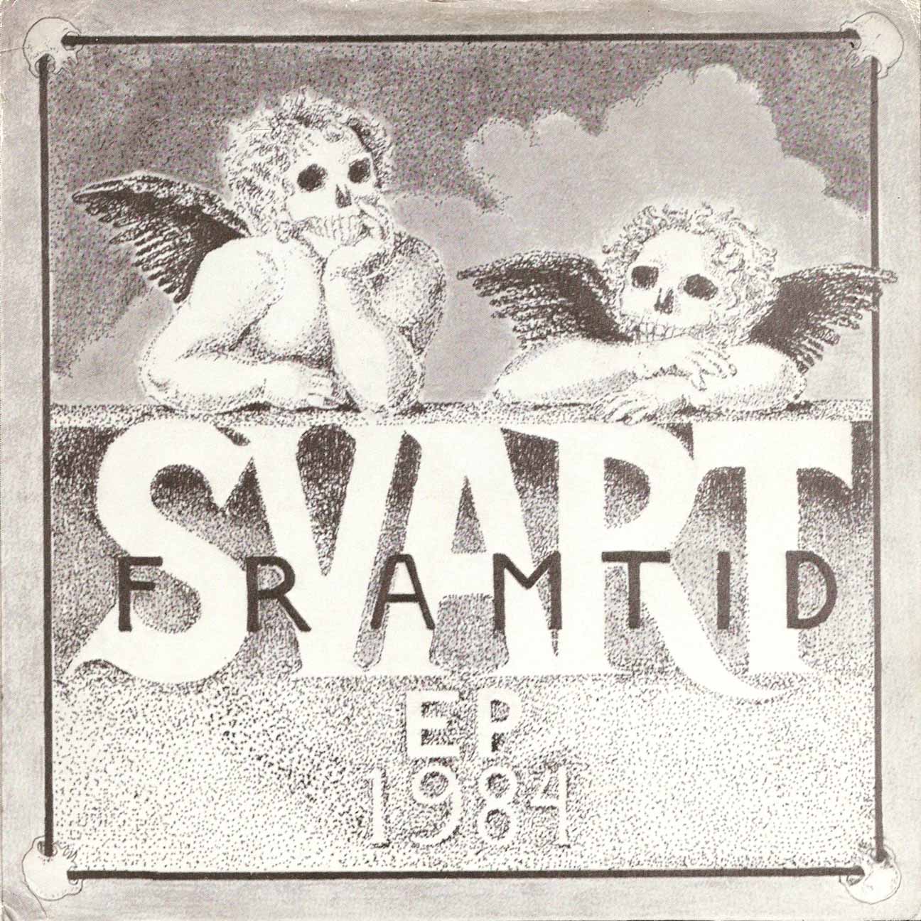 Svart Framtid - 1984 EP - 7´