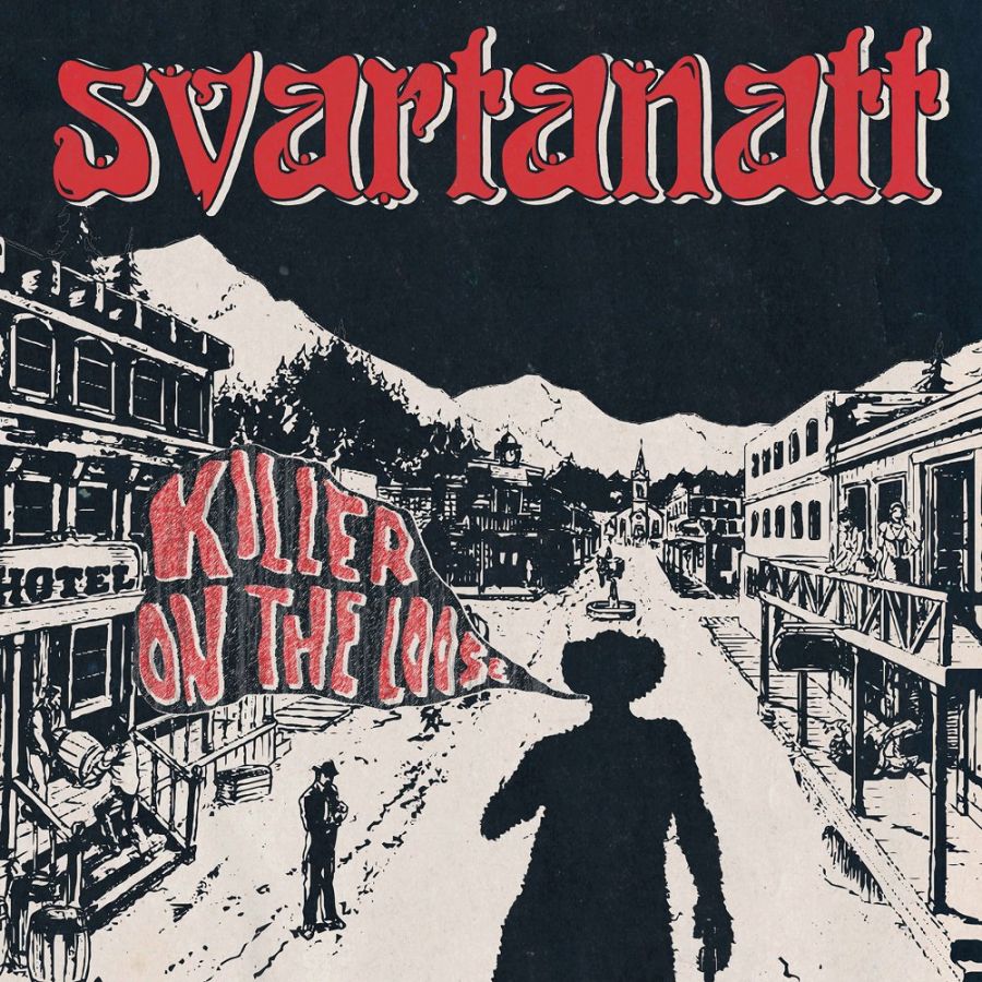 Svartanatt - Killer On The Loose - 7´