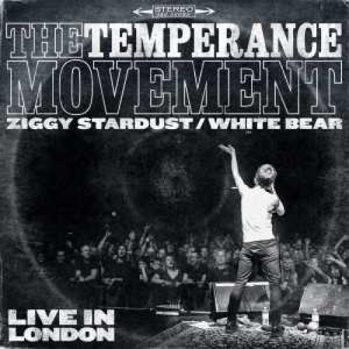 Temperance Movement, The - Ziggy Stardust / White Bear - 7´