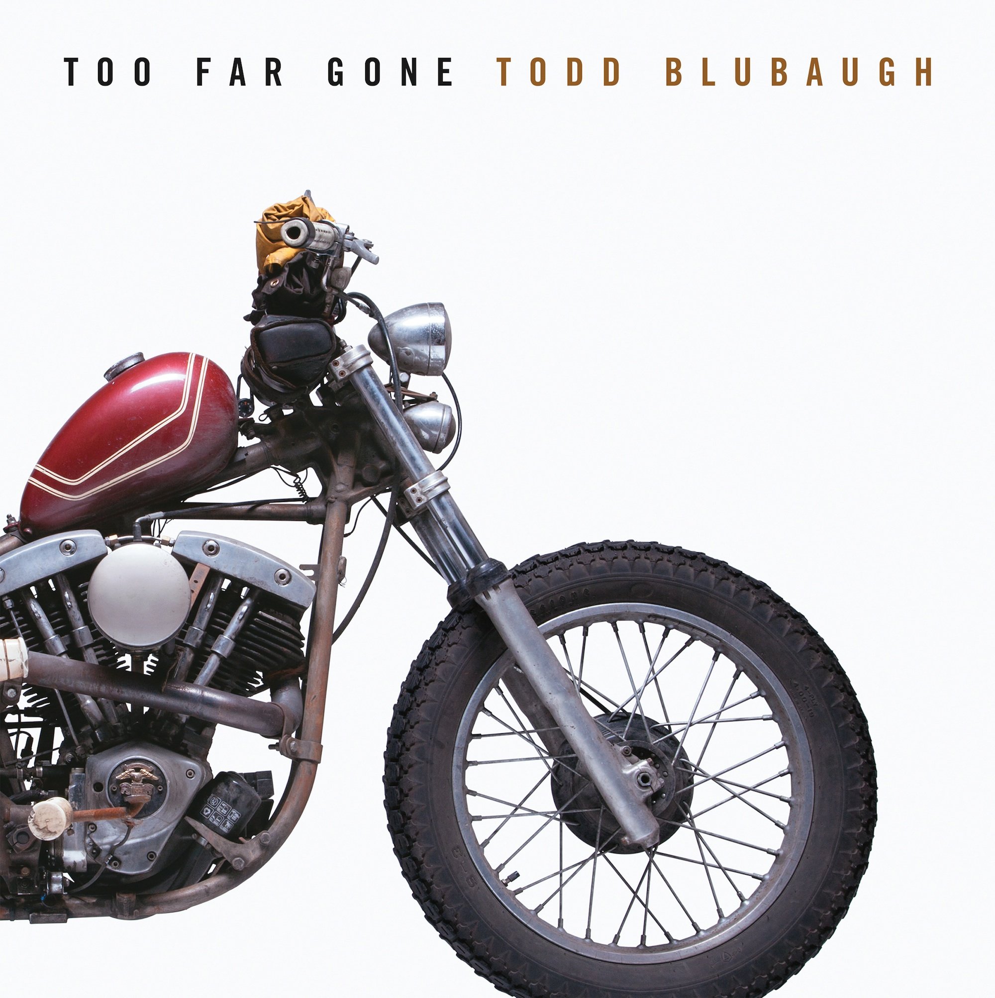 Too-Far-Gone---Todd-Blubaugh-1