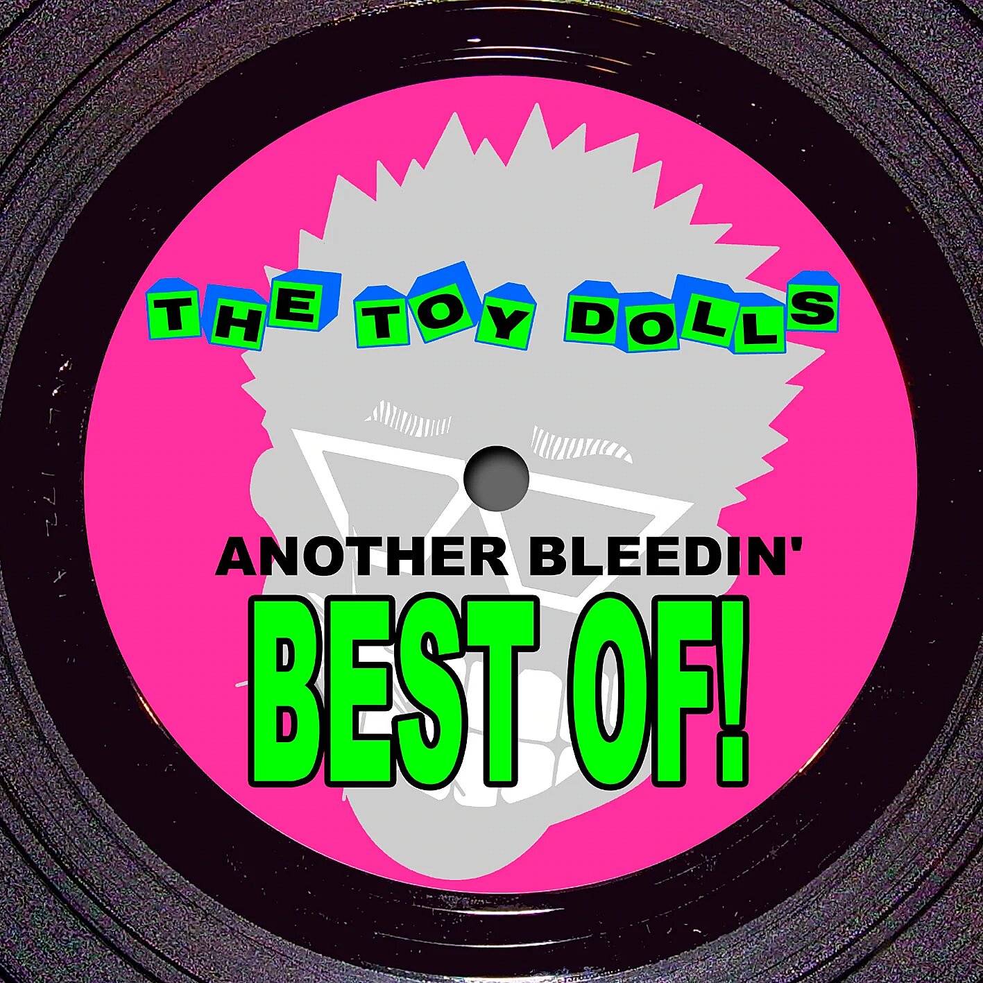 Toy Dolls - Another Bleedin Best Of! - LP