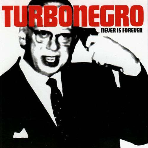 Turbonegro - Never Is Forever (White/Red Splatter) - LP