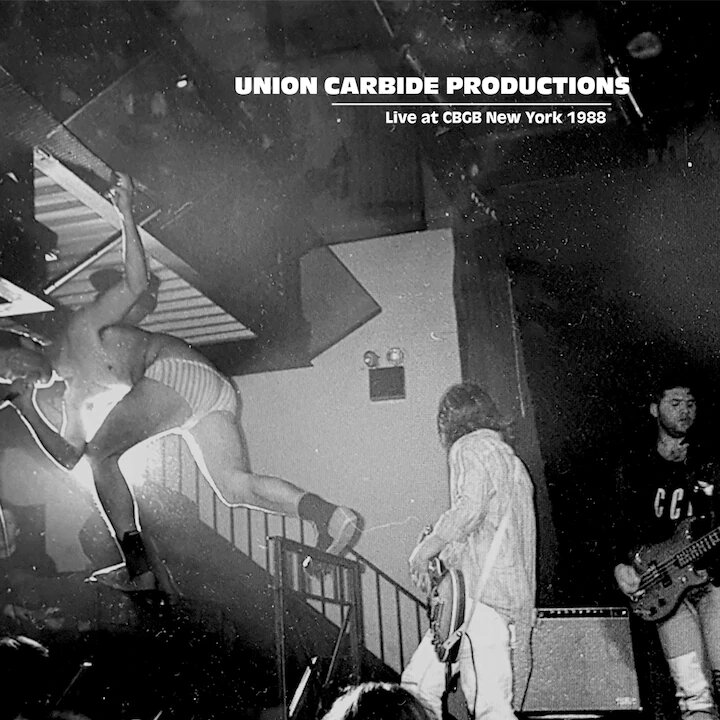 Union Carbide Productions - Live At Cbgb New York 1988 - LP