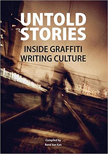 Untold-Stories-Inside-Graffiti-Writing-Culture