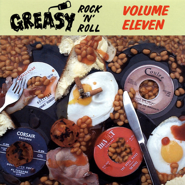 Various - Greasy Rock N Roll Volume Eleven - LP