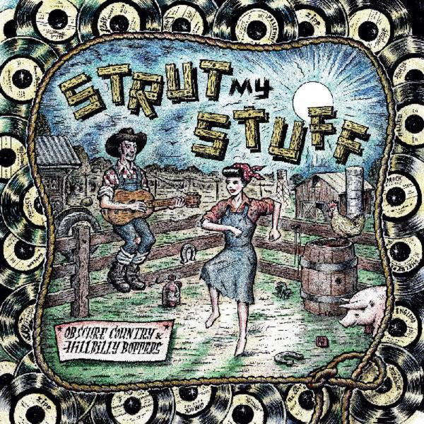 Various - Strut My Stuff (Obscure Country & Hillbilly Boppers) - 2 x LP