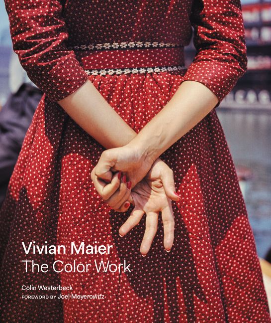 Vivian Maier - The Color Work